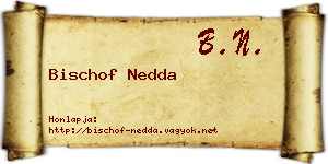Bischof Nedda névjegykártya
